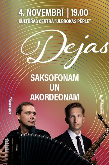 “Dejas saksofonam un akordeonam”, koncerts