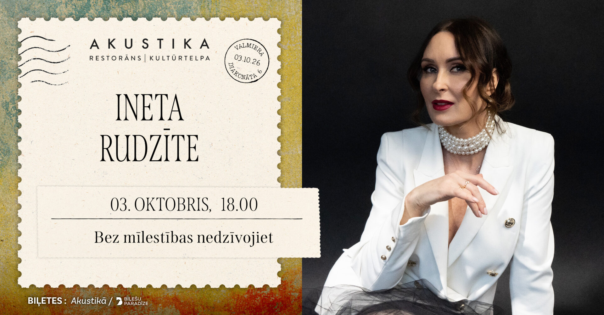 INETA RUDZĪTE | Bez mīlestības nedzīvojiet..| kultūrtelpā AKUSTIKA, Valmierā
