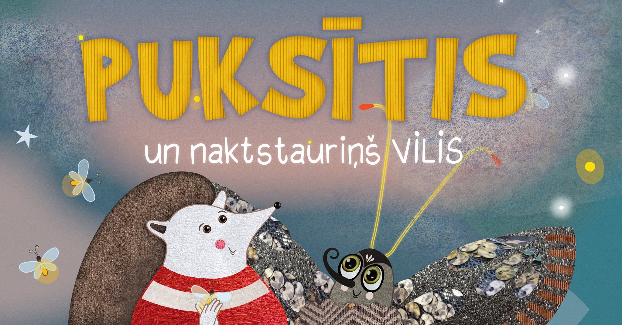 PUKSĪTIS UN NAKTSTAURIŅŠ VILIS