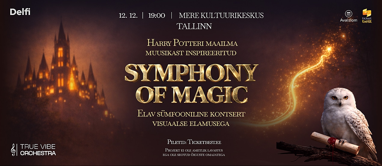 SYMPHONY OF MAGIC. Harry Potteri maailma muusikast inspireeritud | Tallinn