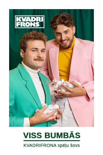 VISS BUMBĀS. KVADRIFRONA spēļu šovs