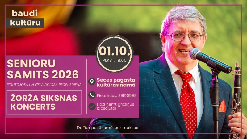 “Senioru samits 2026” un dziedātāja Žorža Siksnas koncerts