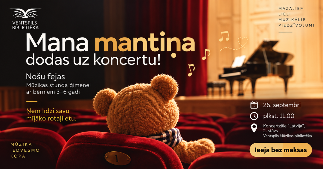 Mana mantiņa dodas uz koncertu!