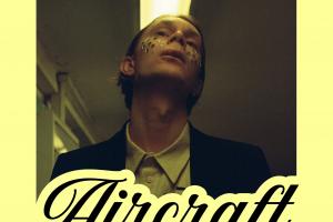 Aircraft (Ukraina – Dream pop) / Vecera LT - industrial, electro-punk) / Muuzis