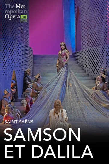 Met Opera: Samsons un Dalila