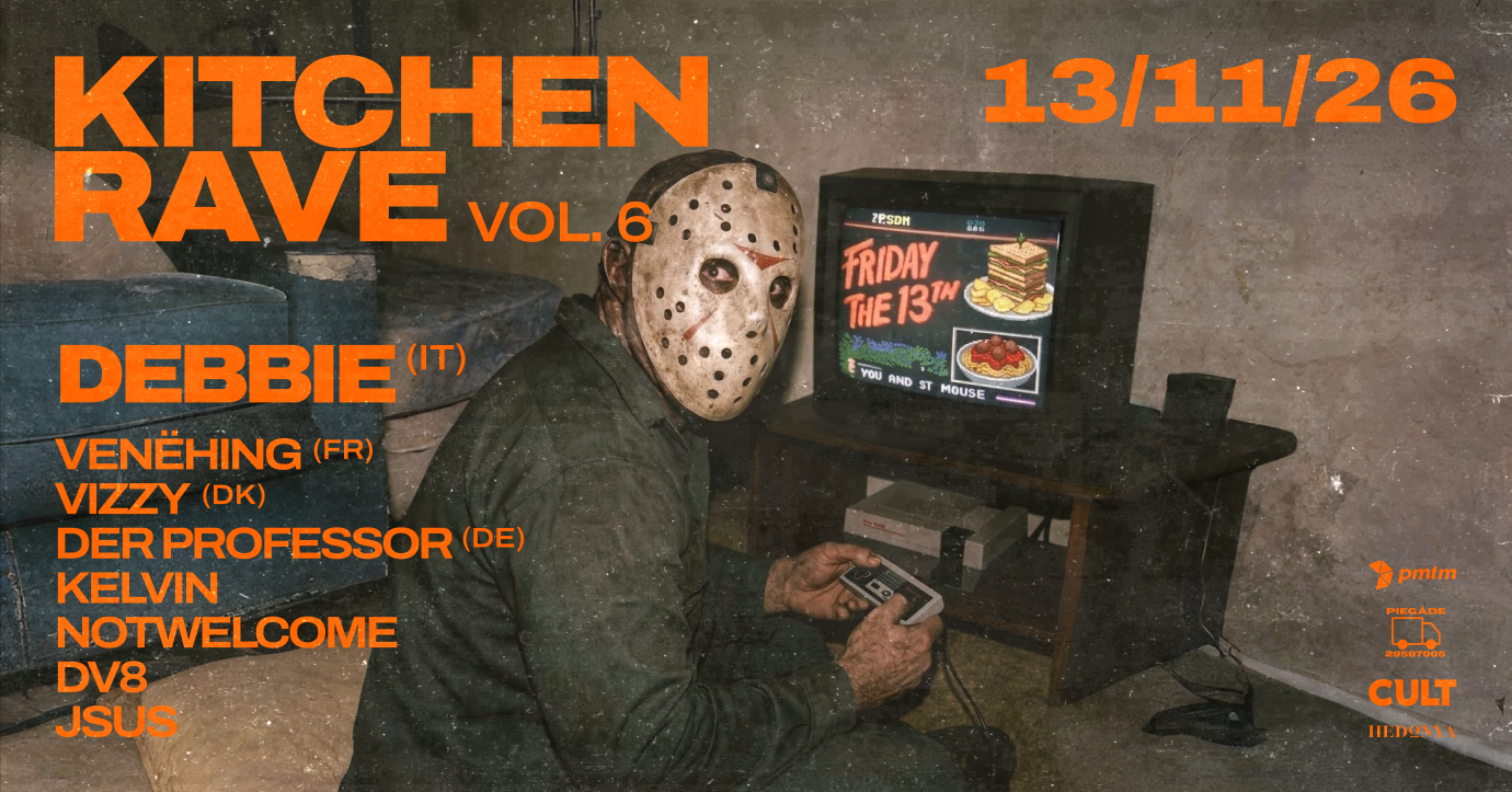 KITCHEN RAVE vol. 6 - "Friday The 13"