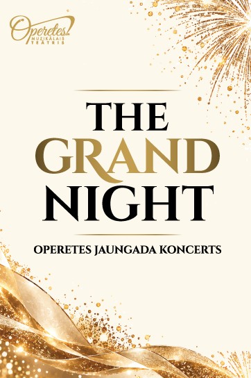 THE GRAND NIGHT | Operetes Jaungada koncerts