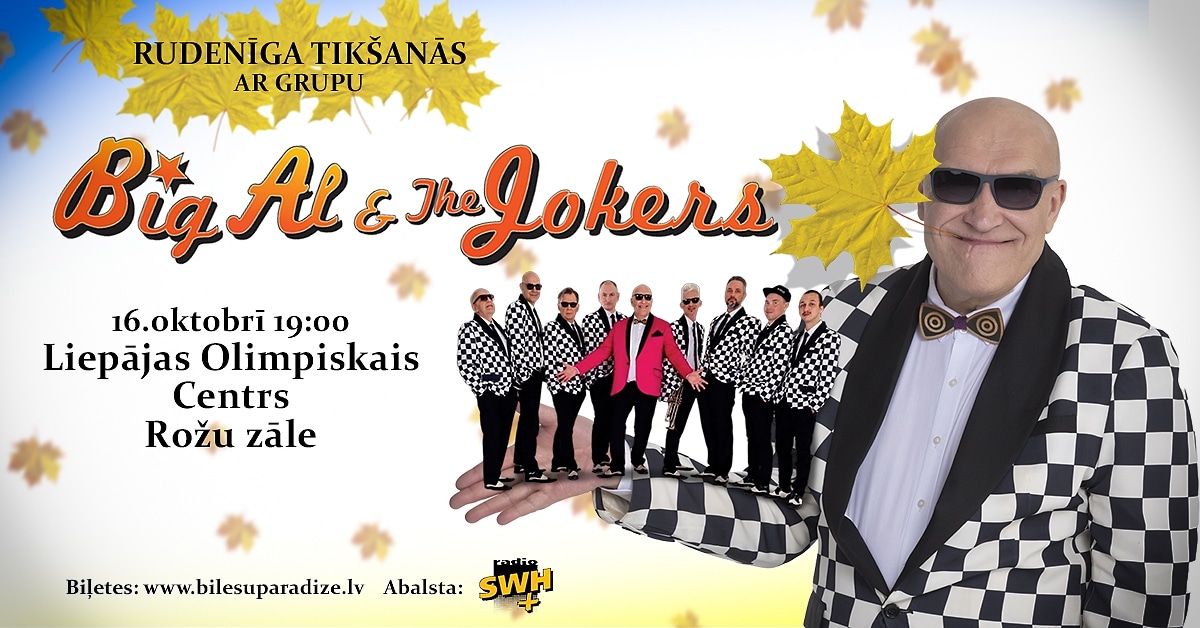 Rudenīga tikšanās ar Grupu BIG AL & THE JOKERS