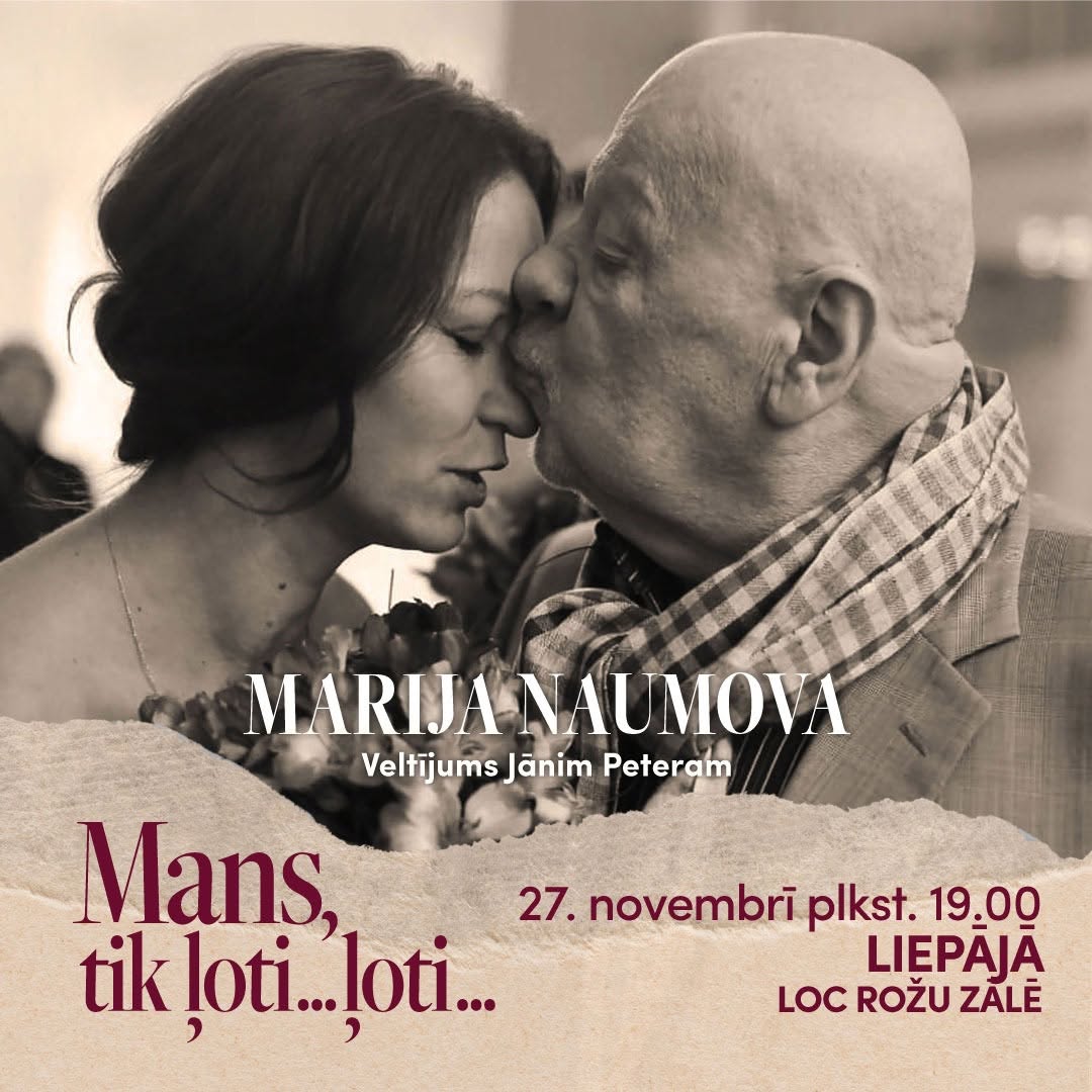"Mans, tik ļoti... ļoti..."