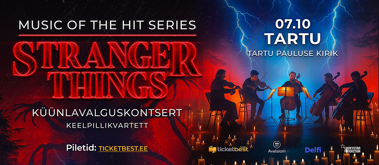 Stranger Things – Music from the Series. Küünlavalguskontsert | Keelpillikvartett. Tartu